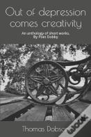 Out Of Depression Comes Creativity