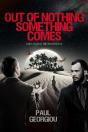 Out Of Nothing Something Comes - Preview