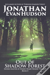 Out Of Shadow Forest