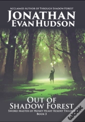 Out Of Shadow Forest