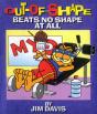 Out-Of-Shape Beats No Shape At All - Preview
