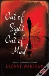 Out Of Sight Out Of Mind