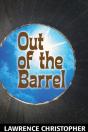 Out Of The Barrel - Preview