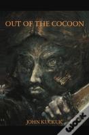 Out Of The Cocoon