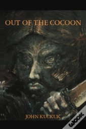 Out Of The Cocoon