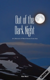 Out Of The Dark Night