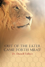 Out Of The Eater Came Forth Meat! - Preview