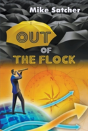 Out Of The Flock - Preview