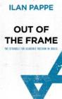 Out Of The Frame - Preview