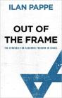 Out Of The Frame - Preview
