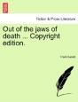 Out Of The Jaws Of Death ... Copyright E - Preview