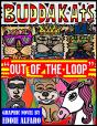 Out Of The Loop: The Buddakats - Preview