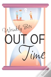 Capa do artigo Out Of Time (Wrinkly Bits Book 2)