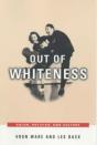 Out Of Whiteness - Preview