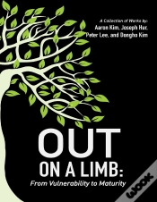Capa do artigo Out On A Limb: From Vulnerability To Maturity A Collection Of Works