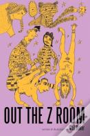 Out The Z Room