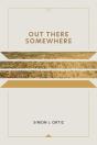 Out There Somewhere - Preview
