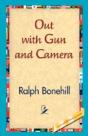 Out With Gun And Camera - Preview