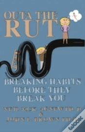 Capa do artigo Outa The Rut: Breaking Habits Before The