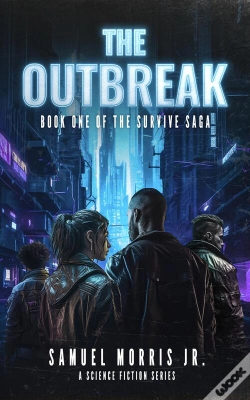 Capa do artigo Outbreak: A Science Fiction Series - The Survive Saga, Book 1
