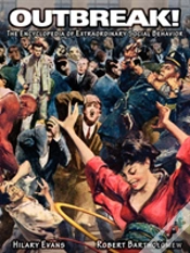 Capa do artigo Outbreak! The Encyclopedia Of Extraordinary Social Behavior