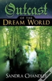 Outcast Of The Dream World