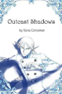 Outcast Shadows - Preview