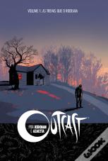 Outcast - Volume 1