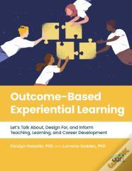 Outcome-Based Experiential Learning