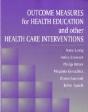 Outcome Measures For Health Education And Other Health Care Interventions - Preview