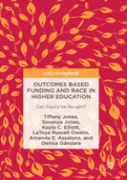 Outcomes Based Funding And Race In Higher Education
