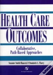 Capa do artigo Outcomes In Collaborative Path-Based Care: Respiratory, Neonatal/Pediatric, General Surgery, Orthopedics, Geriatrics