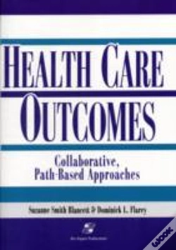 Capa do artigo Outcomes In Collaborative Path-Based Care: Respiratory, Neonatal/Pediatric, General Surgery, Orthopedics, Geriatrics