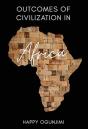 Outcomes Of Civilization In Africa - Preview