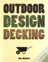 Outdoor Design: Decking