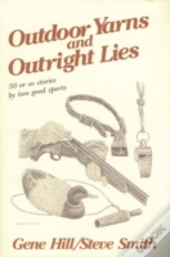 Outdoor Yarns And Outright Lies