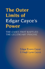 Outer Limits Of Edgar Cayce'S Power - Preview