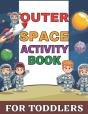 Outer Space Activity Book For Toddlers - Preview