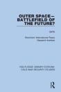 Outer Space - Battlefield Of The Future? - Preview