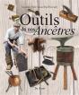Outils De Nos Ancetres - Preview