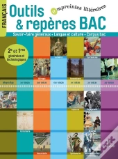 Outils Et Reperes Bac ; Francais ; 2nde, 1ere