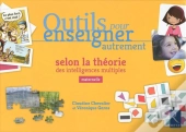 Outils Pour Enseigner Autrement Selon La Théorie De L'Intelligence Multiple ; Maternelle
