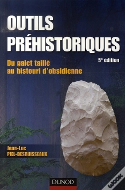 Capa do artigo Outils Préhistoriques ; Du Galet Taillé Au Bistouri D'Obsidienne (5e Édition)