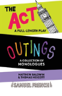 Outings & The Act - Preview
