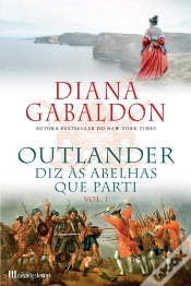 Capa do artigo Outlander: Diz Às Abelhas Que Parti - Vol. 1