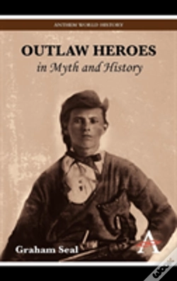 Capa do artigo Outlaw Heroes In Myth And History