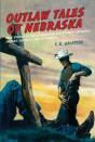 Outlaw Tales Of Nebraska - Preview
