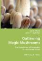 Outlawing Magic Mushrooms - Preview