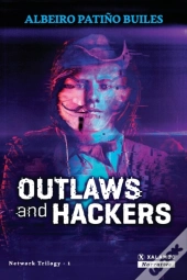 Outlaws And Hackers