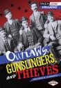Outlaws, Gunslingers, And Thieves - Preview